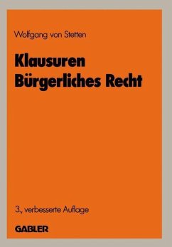 Klausuren Bürgerliches Recht - Stetten, Wolfgang Von