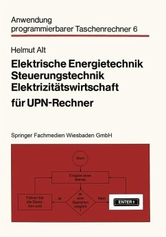 Elektrische Energietechnik, Steuerungstechnik, Elektrizitätswirtschaft für UPN-Rechner - Alt, Helmut