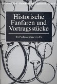 Historische Fanfaren und Vortragsstücke / Handbuch der Jagdmusik 6