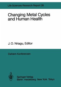 Changing Metal Cycles and Human Health. Report of the Dahlem Workshop … Berlin 1983, March 20 - 25. With 4 photographs, 56 figures, and 70 tables. [= Life Sciences Research Report 28]. - Nriagu, J. O. (Hg.)