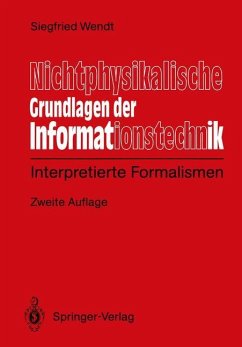 Nichtphysikalische Grundlagen der Informationstechnik - Wendt, Siegfried