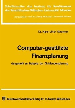 Computer-gestützte Finanzplanung - Steenken, Hans Ulrich