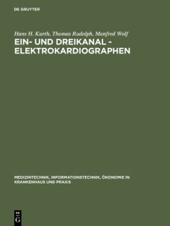 Ein- und Dreikanal - Elektrokardiographen - Kurth, Hans H.;Rudolph, Thomas;Wolf, Manfred