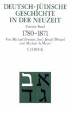 Deutsch-jüdische Geschichte in der Neuzeit Bd. 2: Emanzipation und Akkulturation 1780-1871 / Deutsch-jüdische Geschichte in der Neuzeit, 4 Bde. Bd.2 - Brenner, Michael;Jersch-Wenzel, Stefi;Meyer, Michael A.