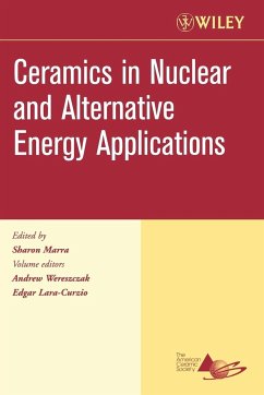 Ceramics in Nuclear and Alternative Energy Applications, Volume 27, Issue 5 - Wereszczak, Andrew / Lara-Curzio, Edgar / Marra, Sharon (eds.)