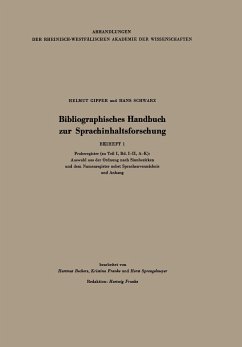 Bibliographisches Handbuch zur Sprachinhaltsforschung - Gipper, Helmut;Schwarz, Hans;Beckers, Hartmut