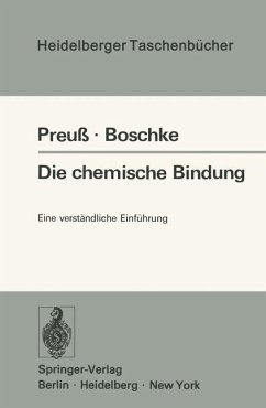 Die chemische Bindung - Preuß, Heinzwerner;Boschke, Friedrich L.