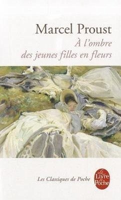 A l'ombre des jeunes filles en fleurs - Proust, Marcel