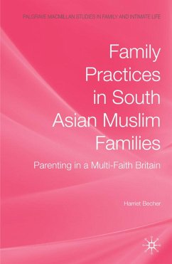 Family Practices in South Asian Muslim Families - Becher, H.