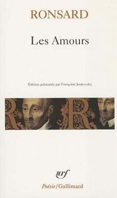 Amours Ronsard - De Ronsard, Pierre; Ronsard, P.