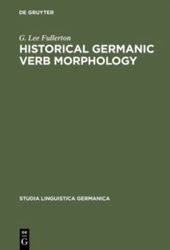 Historical Germanic Verb Morphology - Fullerton, G. Lee