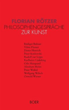 Philosophengespräche zur Kunst - Rötzer, Florian