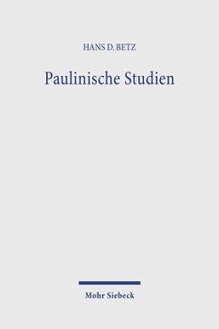 Paulinische Studien - Betz, Hans Dieter