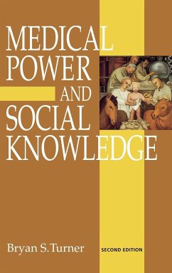 Medical Power and Social Knowledge - Turner, Bryan S.