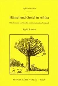 Hänsel und Gretel in Afrika - Schmidt, Sigrid