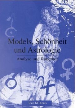 Models, Schönheit und Astrologie