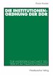 Die Institutionenordnung der DDR - Bild 1