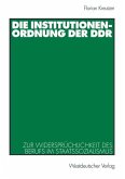 Die Institutionenordnung der DDR