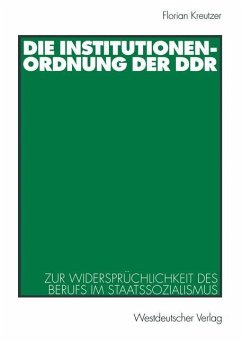 Die Institutionenordnung der DDR - Kreutzer, Florian