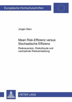 Mean Risk-Effizienz versus Stochastische Effizienz - Marx, Jürgen