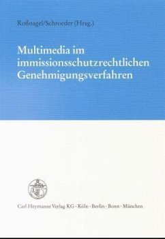 Multimedia im immissionsschutzrechtlichen Genehmigungsverfahren