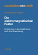 Die elektromagnetischen Felder - Bild 1