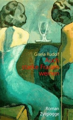 Auch starke Frauen weinen - Rudolf, Gisela