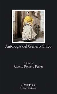 Antología del género chico - Romero Ferrer, Alberto