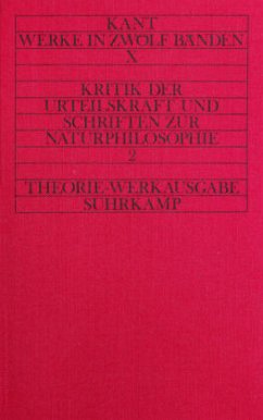 Kritik der Urteilskraft und naturphilosophische Schriften - Kant, Immanuel