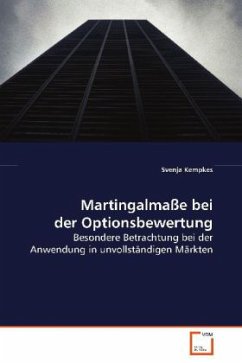 Martingalmaße bei der Optionsbewertung - Kempkes, Svenja