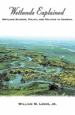 Wetlands Explained - Lewis, William M