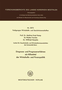 Diagnose- und Prognoseverfahren als Hilfsmittel der Wirtschafts- und Finanzpolitik - Kamp, Mathias Ernst