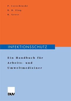 Infektionsschutz - Czeschinski, Peter; Eing, Bodo R.; Gross, Reinhold