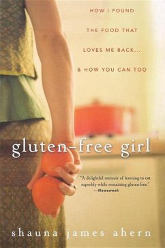 Gluten-Free Girl - James Ahern, Shauna