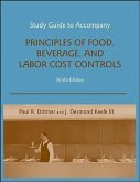 Study Guide to Accompany Principles of Food, Beverage, and Labor Cost Controls, 9e