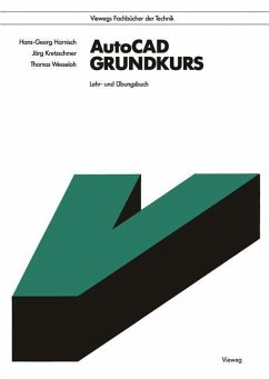 AutoCAD Grundkurs - Harnisch, Hans Georg; Wesseloh, Thomas; Kretzschmer, Jörg