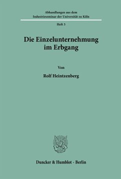 Die Einzelunternehmung im Erbgang. - Heintzenberg, Rolf