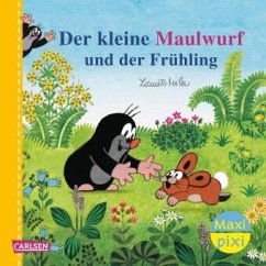 Maxi Pixi 493: Der kleine Maulwurf und der Frühling - Miler, Zdenek;Sörensen, Hanna Maxi Pixi 493: Der kleine Maulwurf und der Frühling - Miler, Zdenek;Sörensen, Hanna