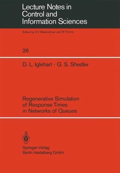 Regenerative Simulation of Response Times in Networks of Queues - Iglehart, D. L.;Shedler, G. S.