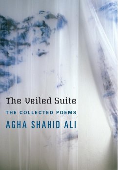 Veiled Suite - Ali, Agha Shahid