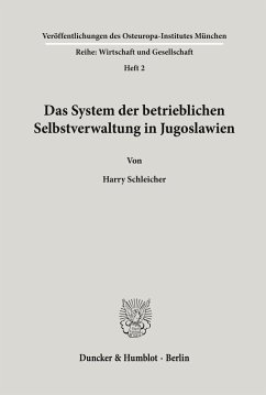 Das System der betrieblichen Selbstverwaltung in Jugoslawien. Cover Das System der betrieblichen Selbstverwaltung in Jugoslawien.