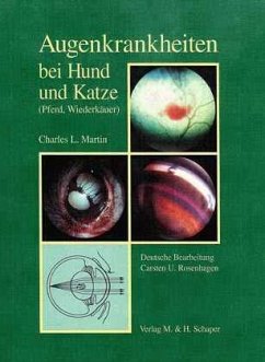 Augenkrankheiten bei Hund und Katze (Pferd, Wiederkäuer) - Martin, Charles L.