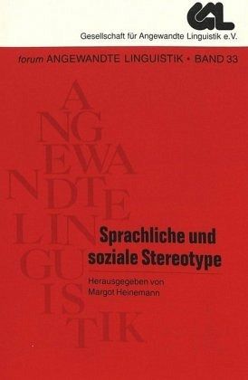 Sprachliche und soziale Stereotype Sprachliche und soziale Stereotype