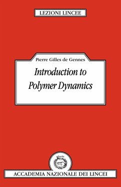 Introduction to Polymer Dynamics - De Gennes, Pierre-Gilles; De Gennes; Gennes, Pierre-Gilles De