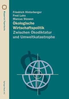 Ökologische Wirtschaftspolitik - Hinterberger, Friedrich; Stewen, Marcus; Luks, Fred
