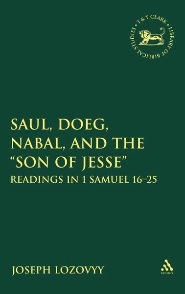 Saul, Doeg, Nabal, and the Saul, Doeg, Nabal, and the