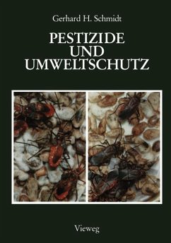 Pestizide und Umweltschutz - Schmidt, Gerhard H.