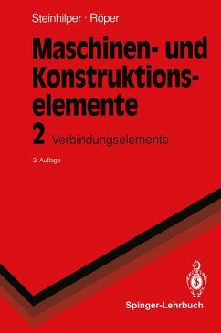 Maschinen- und Konstruktionselemente 2: Verbindungselemente (Springer-Lehrbuch)