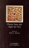 Poesia Lirica del Siglo de Oro = Lyric Poetry of the Golden Age