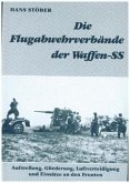 Die Flugabwehrverbände der Waffen-SS